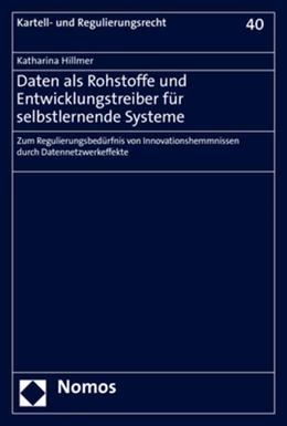 Abbildung von Hillmer | Daten als Rohstoffe und Entwicklungstreiber für selbstlernende Systeme | 1. Auflage | 2021 | beck-shop.de