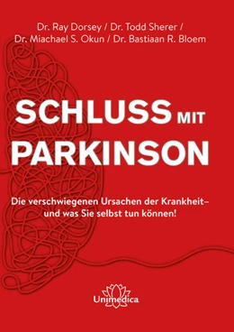 Abbildung von Dorsey / Sherer | Schluss mit Parkinson | 1. Auflage | 2021 | beck-shop.de