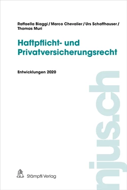 Abbildung von Biaggi / Schaffhauser | Haftpflicht- und Privatversicherungsrecht | 1. Auflage | 2021 | beck-shop.de