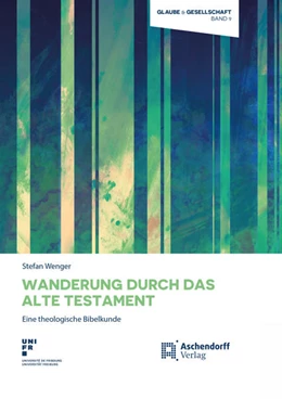 Abbildung von Wenger | Wanderung durch das Alte Testament | 1. Auflage | 2021 | 9 | beck-shop.de