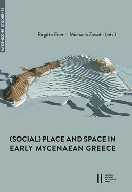 Abbildung von Eder / Zavadil | (Social) Place and Space in Early Mycenaean Greece | 1. Auflage | 2021 | 35 | beck-shop.de