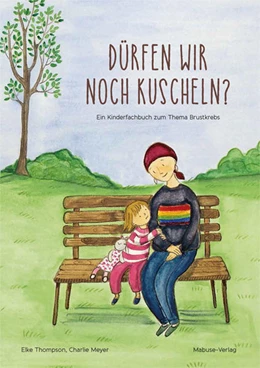 Abbildung von Thompson | Dürfen wir noch kuscheln? | 1. Auflage | 2021 | beck-shop.de