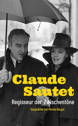 Abbildung von Sautet | Claude Sautet - Regisseur der Zwischentöne | 1. Auflage | 2022 | beck-shop.de