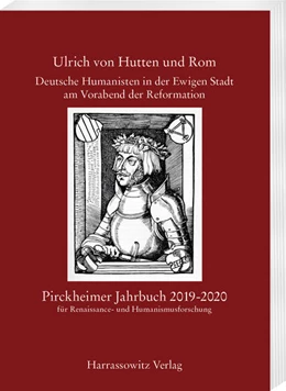 Abbildung von Fuchs / Litz | Pirckheimer Jahrbuch 33 (2019-2020): Ulrich von Hutten und Rom. Deutsche Humanisten in der Ewigen Stadt am Vorabend der Reformation | 1. Auflage | 2021 | beck-shop.de