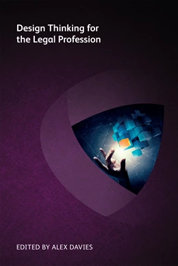 Abbildung von Alman MacDonagh, JD / Davies | Design Thinking for the Legal Profession | 1. Auflage | 2019 | beck-shop.de