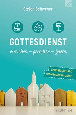 Abbildung von Schweyer | Gottesdienst verstehen - gestalten - feiern | 2. Auflage | 2023 | beck-shop.de