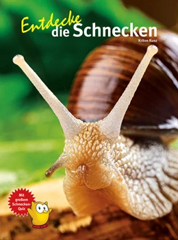 Abbildung von Kunz | Entdecke die Schnecken | 1. Auflage | 2024 | beck-shop.de