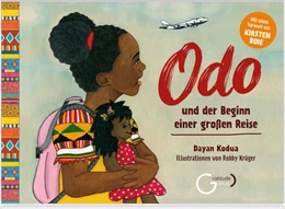 Abbildung von Kodua | Odo und der Beginn einer großen Reise. | 1. Auflage | 2021 | beck-shop.de