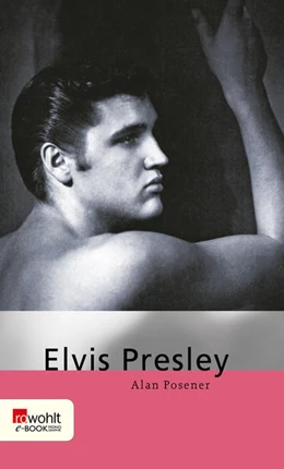 Abbildung von Posener | Elvis Presley | 1. Auflage | 2021 | beck-shop.de