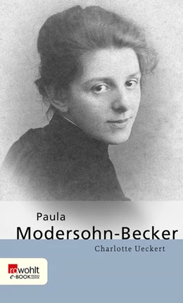 Abbildung von Ueckert | Paula Modersohn-Becker | 1. Auflage | 2021 | beck-shop.de