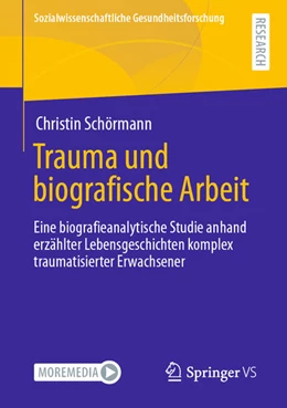 Abbildung von Schörmann | Trauma und biografische Arbeit | 1. Auflage | 2021 | beck-shop.de