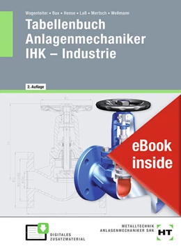 Abbildung von Wellmann / Mertsch | eBook inside: Buch und eBook Tabellenbuch Anlagenmechaniker IHK - Industrie | 2. Auflage | 2022 | beck-shop.de