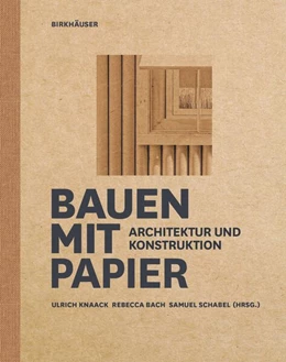 Abbildung von Knaack / Bach | Bauen mit Papier | 1. Auflage | 2023 | beck-shop.de