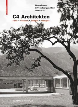 Abbildung von Holzschuh | C4 Architekten: Fohn + Pfanner + Sillaber + Wengler | 1. Auflage | 2021 | beck-shop.de
