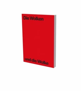 Abbildung von Thiel | Die Wolken und die Wolke | 1. Auflage | 2022 | beck-shop.de