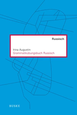 Abbildung von Augustin | Grammatikübungsbuch Russisch | 1. Auflage | 2022 | beck-shop.de
