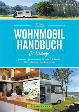 Abbildung von Lupp / Klug | Wohnmobil Handbuch für Einsteiger | 1. Auflage | 2021 | beck-shop.de
