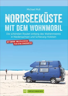 Abbildung von Moll | Nordseeküste mit dem Wohnmobil | 1. Auflage | 2021 | beck-shop.de