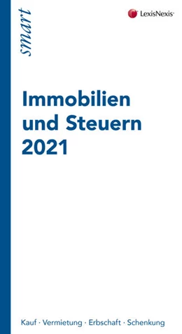 Abbildung von Ginthör | Immobilien und Steuern 2021 | 4. Auflage | 2021 | beck-shop.de