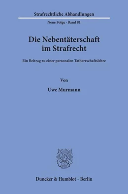 Abbildung von Murmann | Die Nebentäterschaft im Strafrecht. | 1. Auflage | 1993 | beck-shop.de