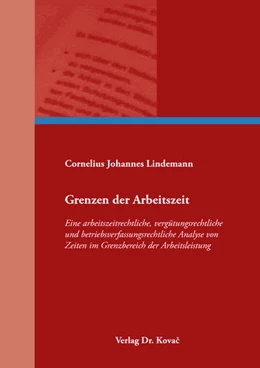 Abbildung von Lindemann | Grenzen der Arbeitszeit | 1. Auflage | 2021 | 267 | beck-shop.de