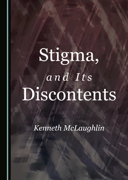 Abbildung von McLaughlin | Stigma, and Its Discontents | 1. Auflage | 2021 | beck-shop.de