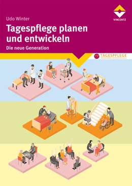 Abbildung von Winter | Tagespflege planen und entwickeln | 4. Auflage | 2021 | beck-shop.de
