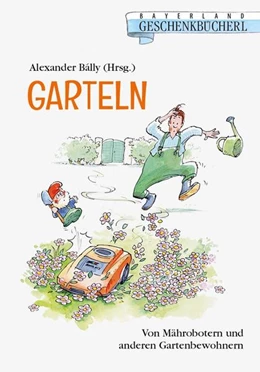 Abbildung von Bálly | Garteln | 1. Auflage | 2021 | beck-shop.de