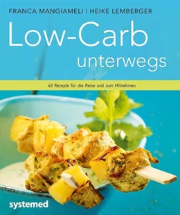 Abbildung von Mangiameli / Lemberger | Low-Carb unterwegs | 1. Auflage | 2021 | beck-shop.de