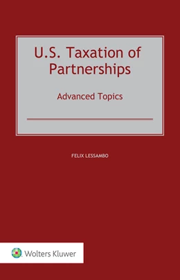 Abbildung von Lessambo | U.S. Taxation of Partnerships: Advanced Topics | 1. Auflage | 2021 | beck-shop.de