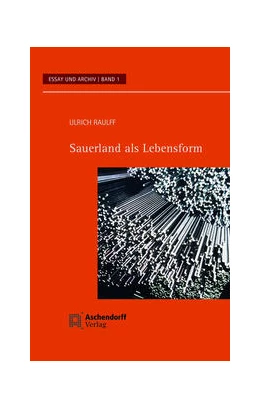 Abbildung von Raulff | Sauerland als Lebensform | 1. Auflage | 2024 | 1 | beck-shop.de