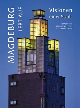 Abbildung von Peters / Kaiser | Magdeburg lebt auf | 1. Auflage | 2021 | beck-shop.de