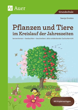Abbildung von Ernsten | Pflanzen und Tiere im Kreislauf der Jahreszeiten | 1. Auflage | 2021 | beck-shop.de