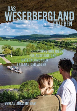 Abbildung von Mitzkat | Das Weserbergland erleben | 1. Auflage | 2021 | beck-shop.de