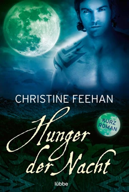 Abbildung von Feehan | Hunger der Nacht | 1. Auflage | 2021 | beck-shop.de