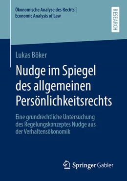 Abbildung von Böker | Nudge im Spiegel des allgemeinen Persönlichkeitsrechts | 1. Auflage | 2021 | beck-shop.de