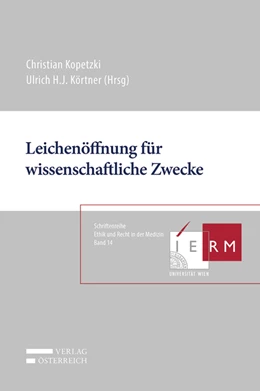 Abbildung von Kopetzki / Körtner | Leichenöffnung für wissenschaftliche Zwecke | 1. Auflage | 2021 | beck-shop.de
