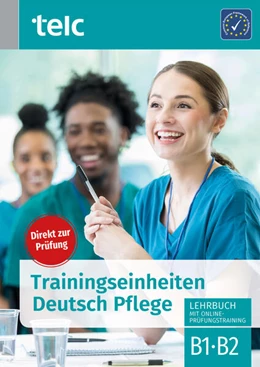 Abbildung von Diek-Cham / Hoff-Nabhani | Trainingseinheiten Deutsch Pflege | 1. Auflage | 2021 | beck-shop.de