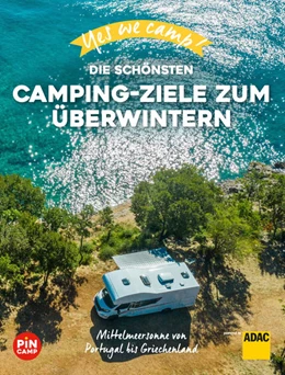 Abbildung von Reichel | Yes we camp! Die schönsten Camping-Ziele zum Überwintern | 1. Auflage | 2021 | beck-shop.de