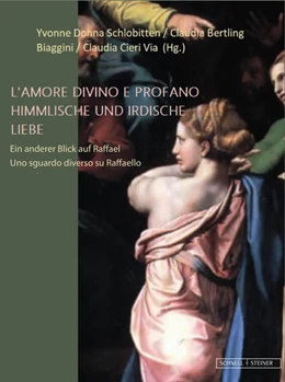 Abbildung von Dohna Schlobitten / Bertling Biaggini | Himmlische und irdische Liebe | 1. Auflage | 2023 | beck-shop.de