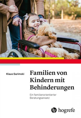 Abbildung von Sarimski | Familien von Kindern mit Behinderungen | 1. Auflage | 2021 | beck-shop.de