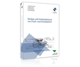 Abbildung von Eder / Lech | Neubau und Instandsetzung von Flachdächern | 2. Auflage | 2021 | beck-shop.de