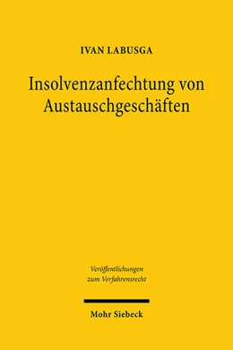 Abbildung von Labusga | Insolvenzanfechtung von Austauschgeschäften | 1. Auflage | 2021 | beck-shop.de