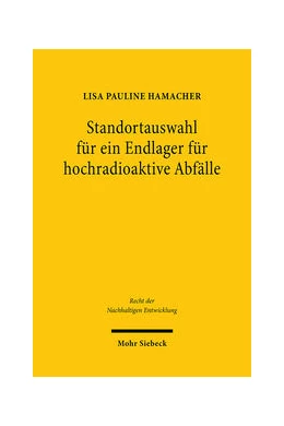 Abbildung von Hamacher | Standortauswahl für ein Endlager für hochradioaktive Abfälle | 1. Auflage | 2022 | 27 | beck-shop.de