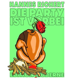 Abbildung von Richert | Die Party ist vorbei | 1. Auflage | 2021 | beck-shop.de