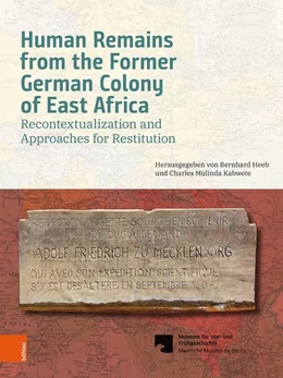 Abbildung von Heeb / Kabwete-Mulinda | Human Remains from the Former German Colony of East Africa | 1. Auflage | 2022 | beck-shop.de