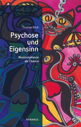 Abbildung von Bock | Psychose und Eigensinn | 1. Auflage | 2021 | beck-shop.de