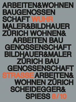 Abbildung von Baugenossenschaft Maler und Bildhauer Zürich | Arbeiten und Wohnen | 1. Auflage | 2021 | beck-shop.de