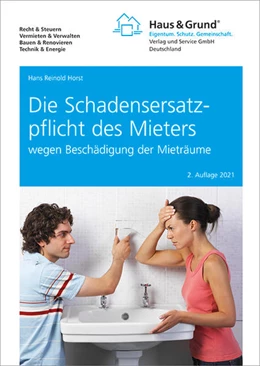 Abbildung von Horst | Die Schadensersatzpflicht des Mieters | 2. Auflage | 2021 | beck-shop.de