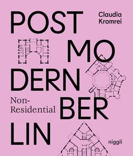 Abbildung von Kromrei | Postmodern Non-Residential Berlin | 1. Auflage | 2022 | beck-shop.de